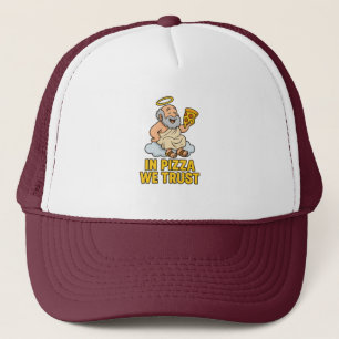 In Pizza We Trust – Funny Cartoon God Pizza Trucker Hat