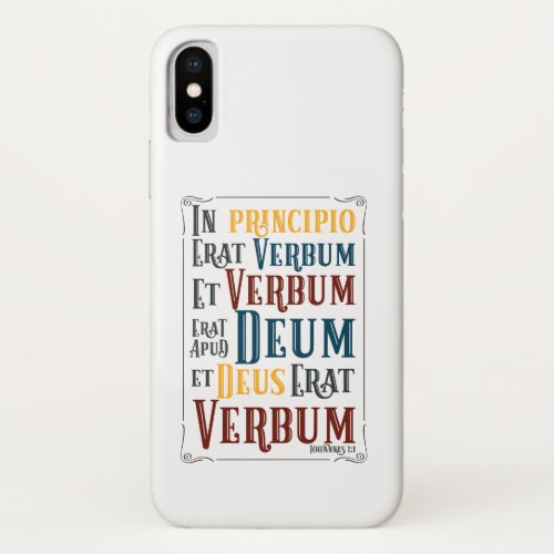 In Principio Erat Verbum Latin Bible Verse iPhone X Case