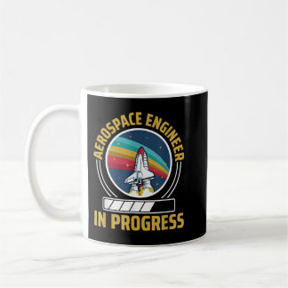 In Progress Aeronautical Aerospace Engineering Coffee Mug