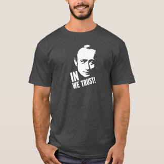 In Putin we trust T-Shirt