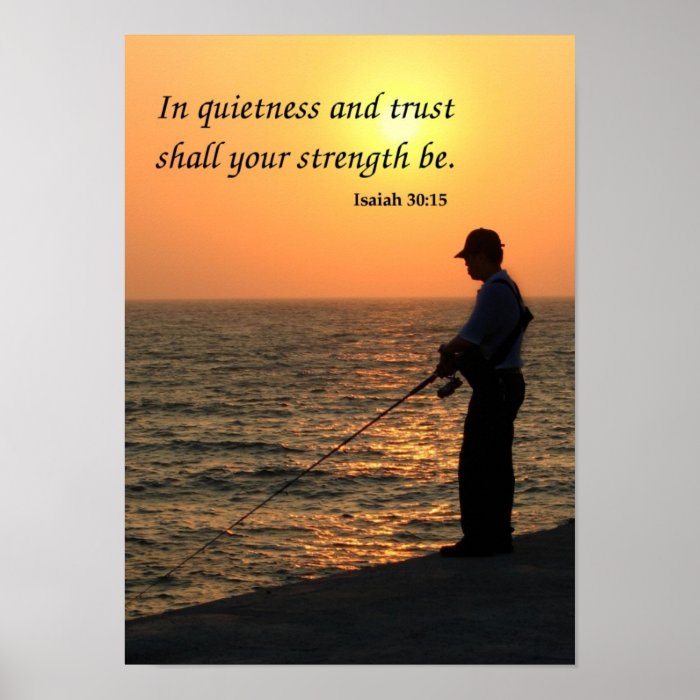 In Quietness and Trust . . Poster