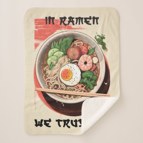 In Ramen We Trust Cozy Blanket for Noodle Lovers