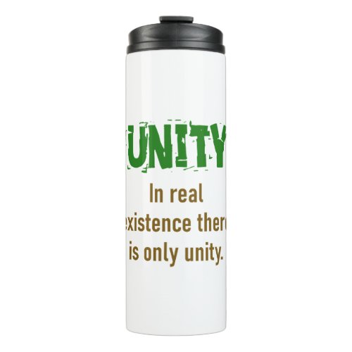 In Real Existence There Is Only Unity _ Unity Quot Thermal Tumbler