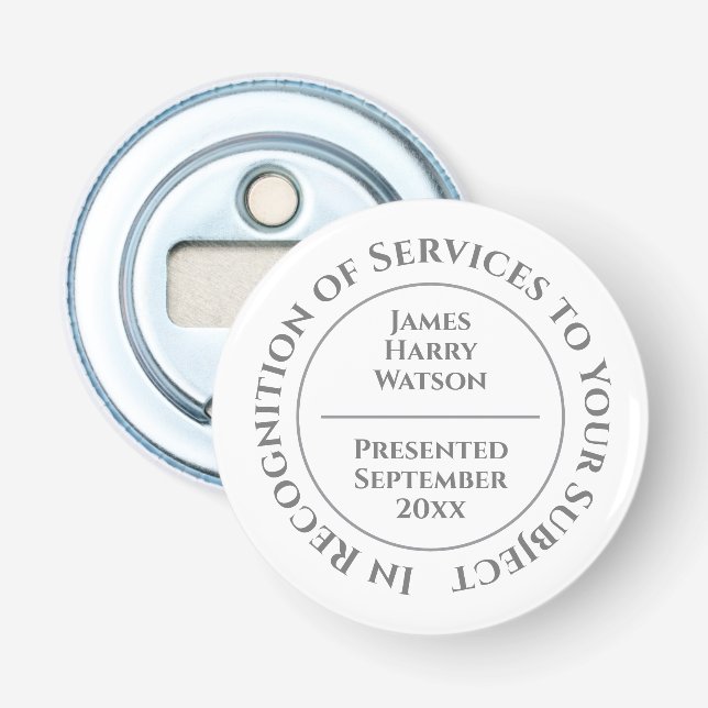 In Recognition of Services to Something Bottle Opener (Front)