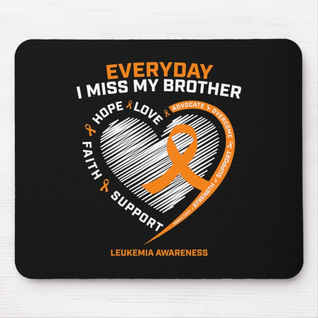 In Remembrance Loving Memory Of Brother Leukemia A Mouse Pad (Front)