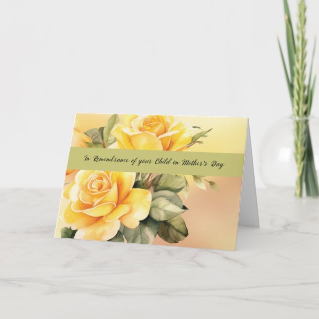 In Remembrance of Child on Mothers Day Yellow Rose Card (Front)
