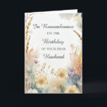 In Remembrance on Birthday of Husband Wildflowers Card<br><div class="desc">The birthday of a beloved husband is a time to honor his memory and reflect on the love shared. This remembrance card provides a gentle and meaningful way to acknowledge the day, with a design of softly growing wildflowers in warm, earthy tones. The peaceful cream background enhances the comforting presence,...</div>
