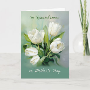 In Remembrance on Mothers Day White Tulips Water Card