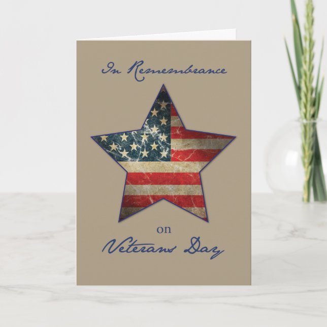 In Remembrance on Veterans Day, Old Flag Star Card (Front)