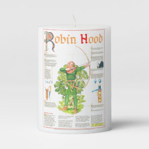 "In Robins Hood" Pillar Candle