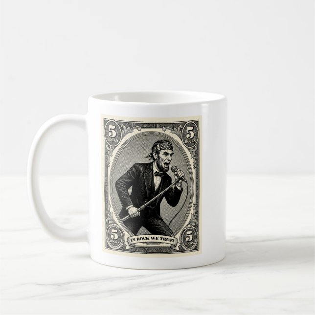 In Rock We Trust 5 Rocks Lincoln Singer Coffee Mug (Left)