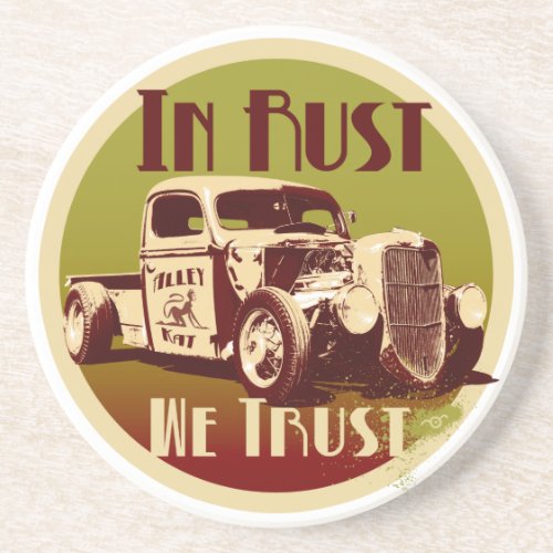In Rust We Trust Coaster