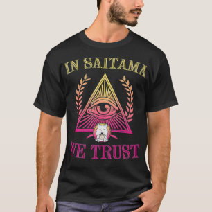 In Saitama We Trust Saitama Inu Coin Crypto Token T-Shirt