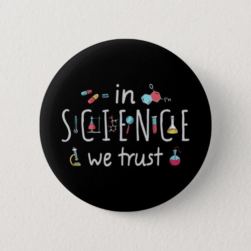 In Science we trust Button