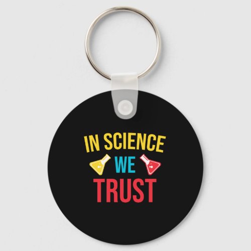 In science we trust keychain