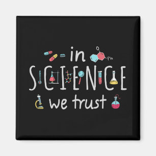 In Science we trust Magnet