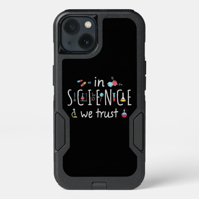 In Science we trust Otterbox iPhone Case (Back)