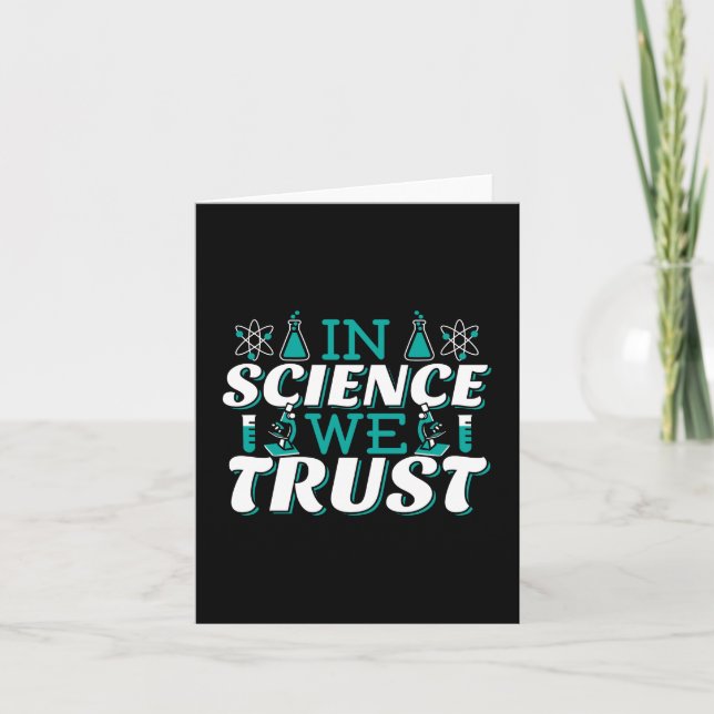 In Science We Trust Quote - Teacher Card (Front)