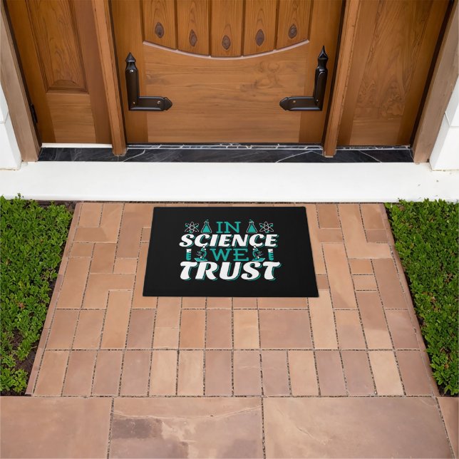 In Science We Trust Quote - Teacher Doormat (Outdoor)