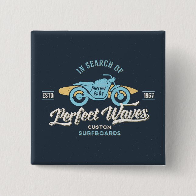 In Search Of Perfect Waves Poster Pinback Button (Front)