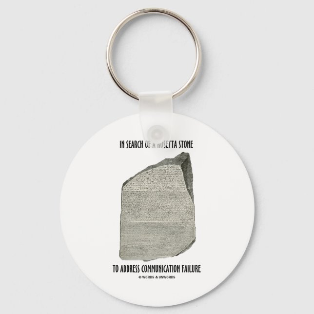 In Search Of Rosetta Stone Address Communication Keychain (Front)