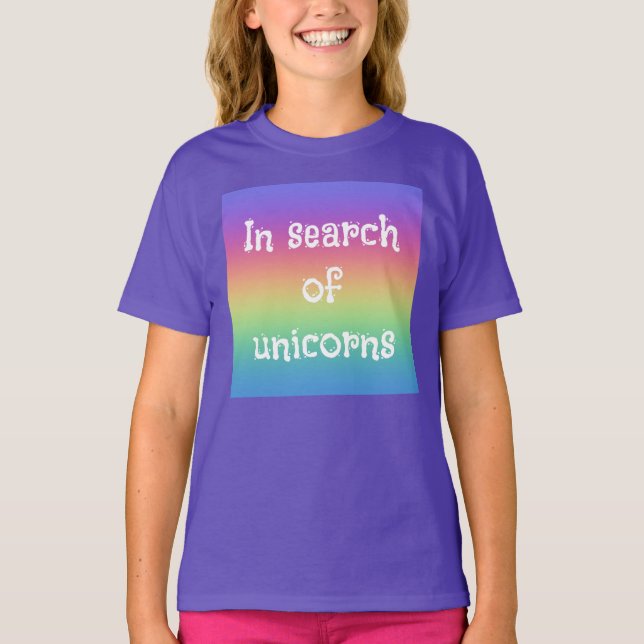 In Search of Unicorns Rainbow T-Shirt (Front)