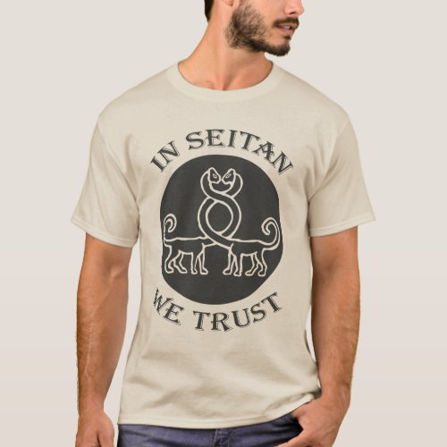 IN SEITAN WE TRUST _ 03 T_Shirt