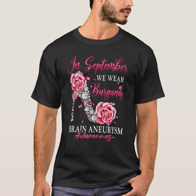 In September We Wear Burgundy Butterfly Brain Aneu T-Shirt (Front)
