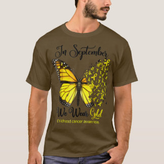 In September We Wear Gold Butterfly Childhood Canc T-Shirt
