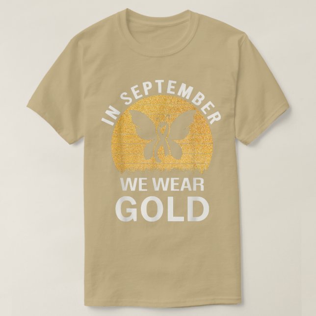 In September We Wear Gold Childhood Cacner Awarene T-Shirt (Design Front)