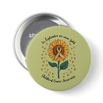 In September We Wear Gold Childhood Cancer Aware Button