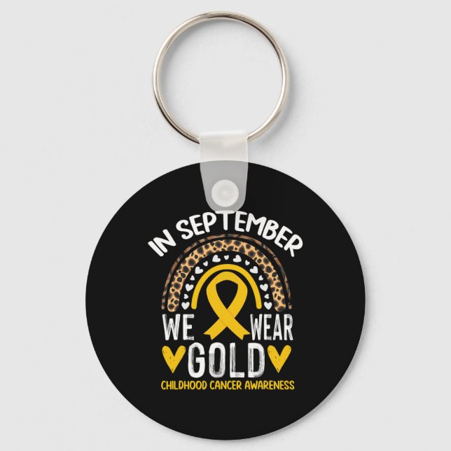 In September We Wear Gold Childhood Cancer Awarene Keychain (Front)