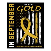 In September We Wear Gold Childhood Cancer Awarene Poster
