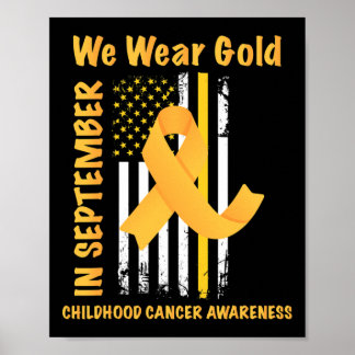 In September We Wear Gold Childhood Cancer awarene Poster