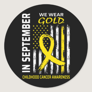 In September We Wear Gold Flag Childhood Cancer Aw Classic Round Sticker