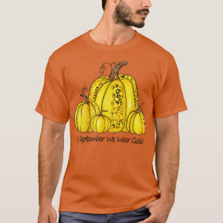 In September We Wear Gold Pumpkin Childhood Cancer T-Shirt