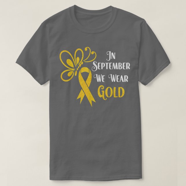 In September We Wear Gold Ribbon Butterfly Childho T-Shirt (Design Front)