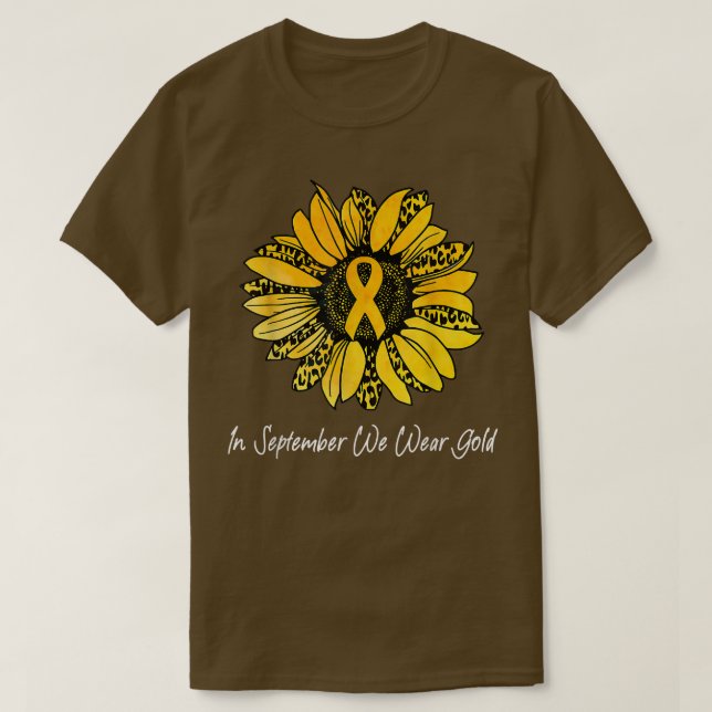 In September We Wear Gold Ribbon Childhood Cancer  T-Shirt (Design Front)