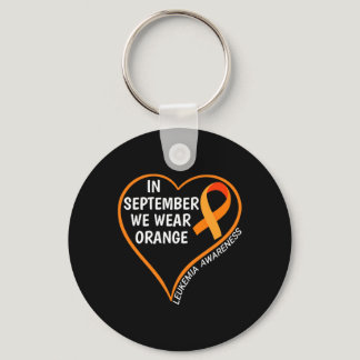 In September We Wear Orange Great Leukemia Awarene Keychain