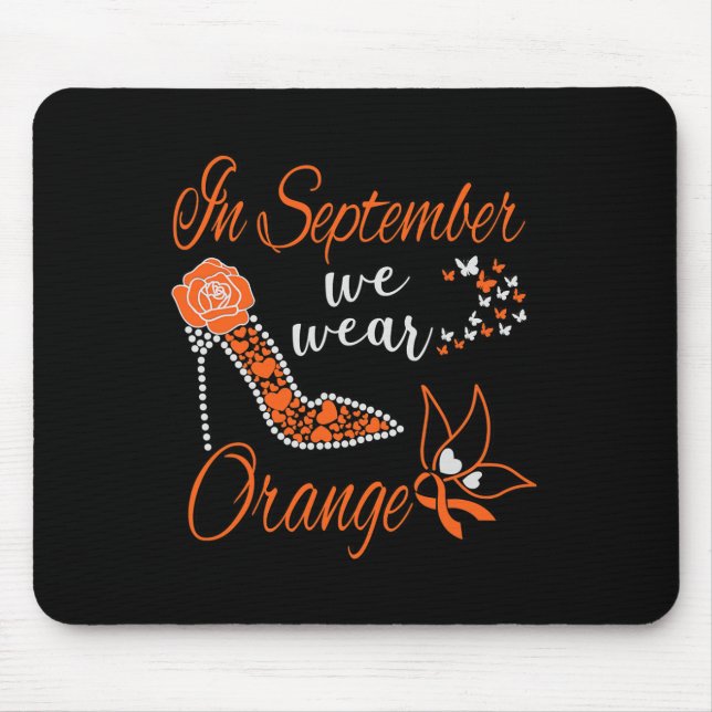In September We Wear Orange Leukemia Awareness Mon Mouse Pad (Front)