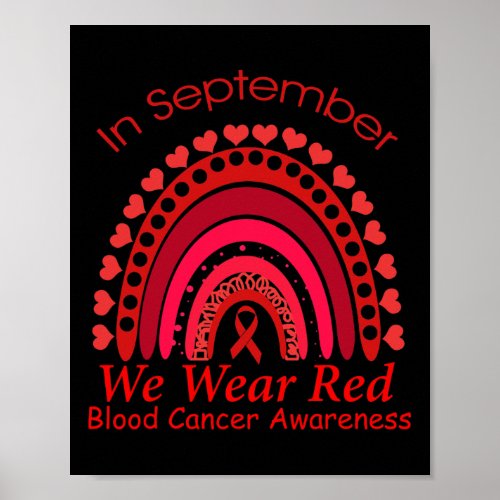 In September We Wear Red Blood Cancer Awareness 4  Poster