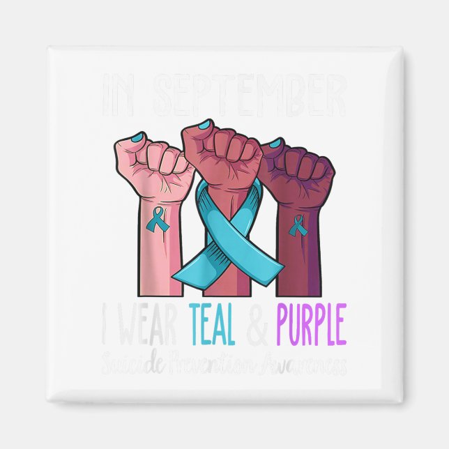 In September We Wear Teal And Purple Suicide Aware Magnet (Front)