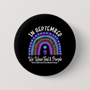In September We Wear Teal And Purple Suicide Preve Button