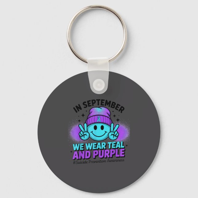 In September We Wear Teal And Purple Suicide Preve Keychain (Front)