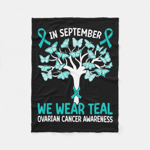 In September We Wear Teal Ovarian Cancer Awareness Fleece Blanket