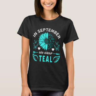 In September We Wear Teal Ovarian Cancer Awareness T-Shirt