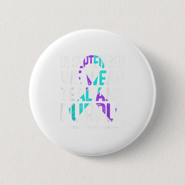 In September We Wear Teal Purple Ribbon Suicide Pr Button (Front)