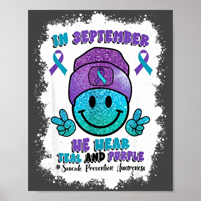 In September We Wear Teal Purple Ribbon Suicide Pr Poster (Front)