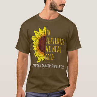 In September Wear Gold Childhood Cancer Awareness T-Shirt