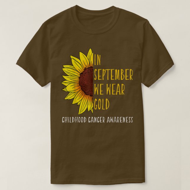 In September Wear Gold Childhood Cancer Awareness  T-Shirt (Design Front)